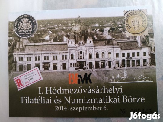 I.Hódmezővásárhelyi Filatéliai és Numizmatikai Börze 2014 aján