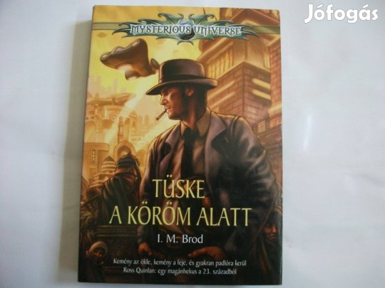 I.M.Brod:tüske a köröm alatt(lásd az ismertetőt is)