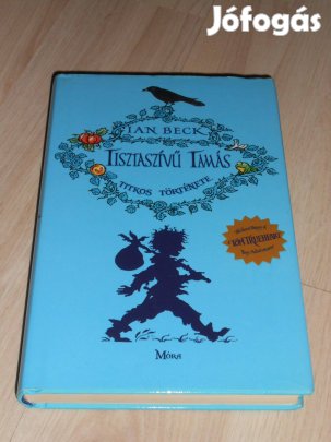 Ian Beck: Tisztaszivű Tamás titokzatos története (0263)