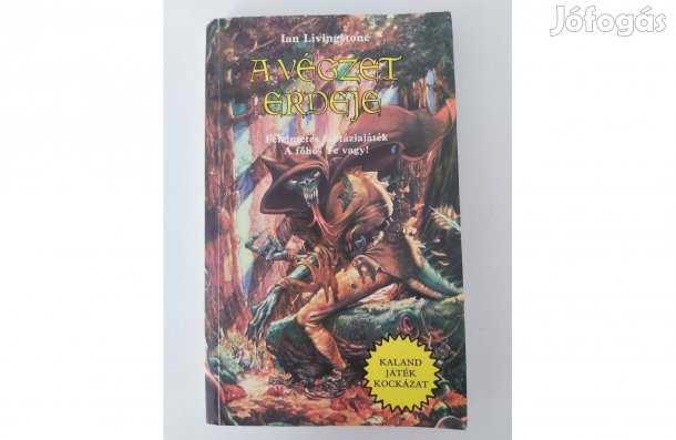 Ian Livingstone: A Végzet Erdeje (K.J.K.)