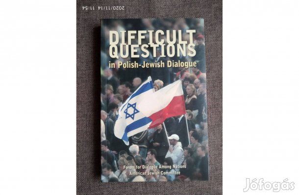 Ifficult Questions in Polish-Jewish Dialogue. How Poles and Jews See