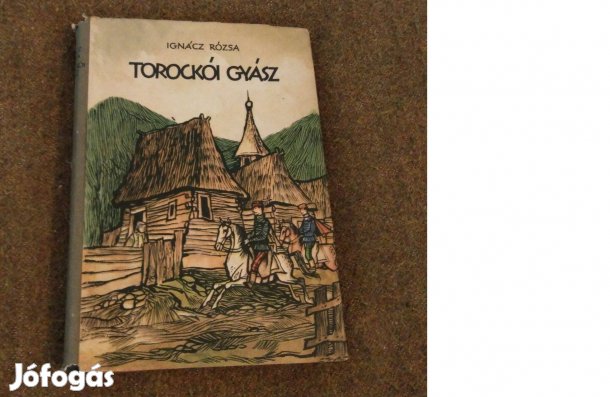 Ignácz Rózsa: Torockói gyász (Könyv, 1959)