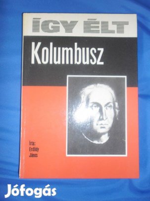 Így élt sorozat : Kolumbusz