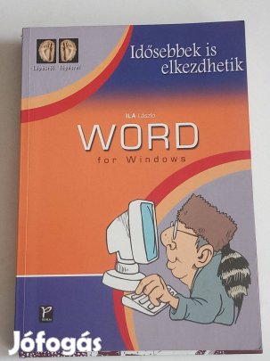 Ila István Idősebbek is elkezdhetik - Word