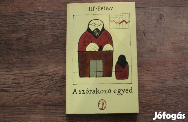 Ilf-Petrov - A szórakozó egyed