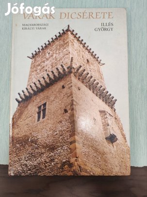 Illés György - Várak dícsérete