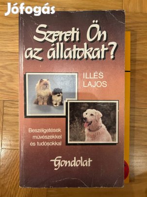 Illés Lajos - Szereti ön az állatokat?
