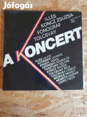 Illés / Koncz Zsuzsa / Fonográf / Tolcsvay - A Koncert / Slpx 17686-87