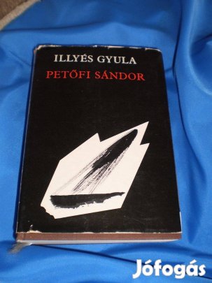 Illyés Gyula : Petőfi Sándor