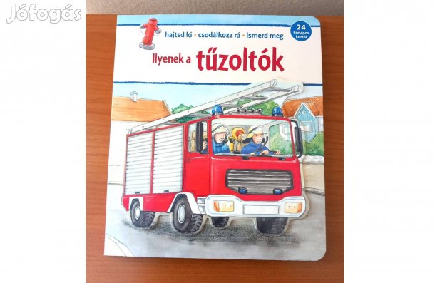 Ilyenek a tűzoltók (2022), lapozó, oktató könyv kicsiknek