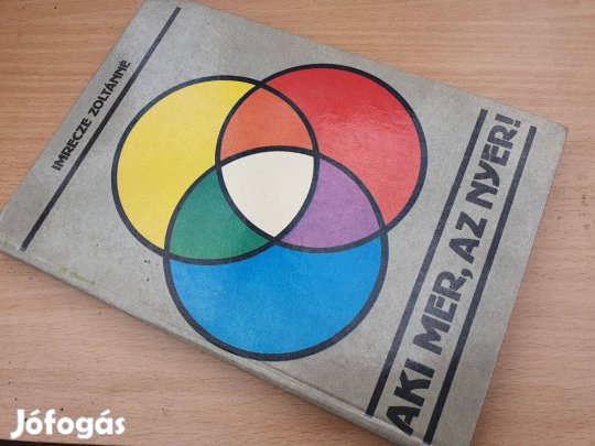 Imrecze Zoltánné: Aki mer, az nyer! -Matematikai feladatok 6 db+fizika