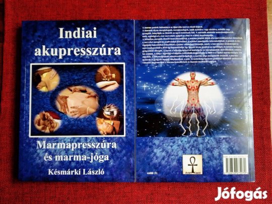 Indiai akupresszúra - Marmapresszúra és marma-jóga Sok Mást Is