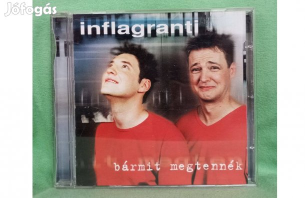 Inflagranti - Bármit megtennék CD
