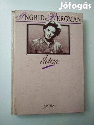 Ingrid Bergman - Életem