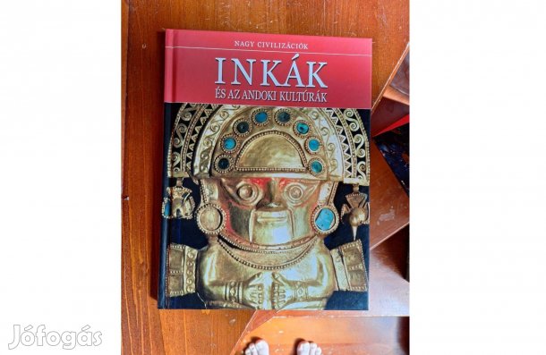 Inkák és az andoki kultúrák      Szerző Daniel Gimeno