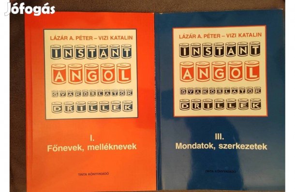 Instant Angol Gyakorlatok I. és III.- Lázár, Vizi