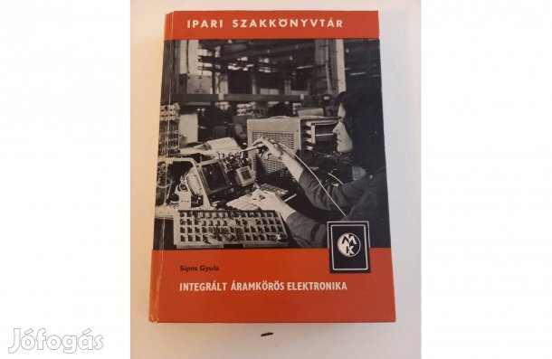 Integrált áramkörös elektronika