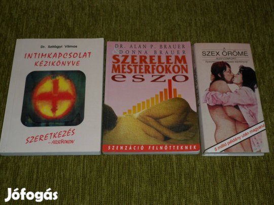 Intimkapcsolat kézikönyve + Szerelem mesterfokon + A szex öröme