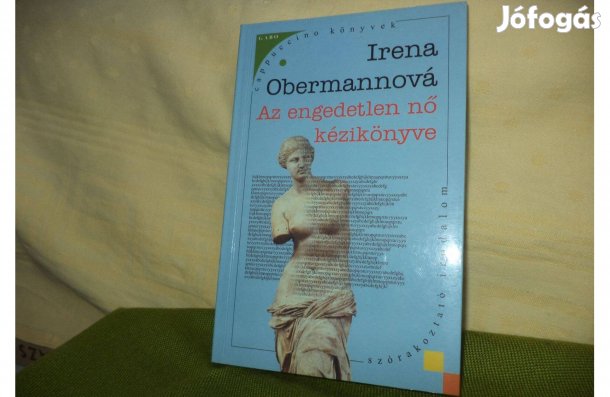 Irena Obermannová Az engedetlen nő kézikönyve
