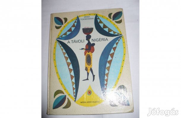 Irina Tokmanova: A távoli Nígéria