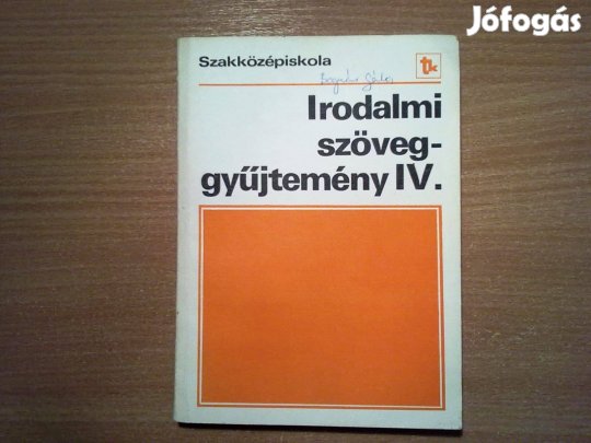 Irodalmi szöveggyűjtemény IV