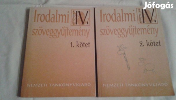 Irodalmi szöveggyűjtemény IV. 1 és 2. kötet irodalom tankönyv
