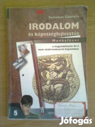 Irodalom és képességfejlesztés munkafüzet 5