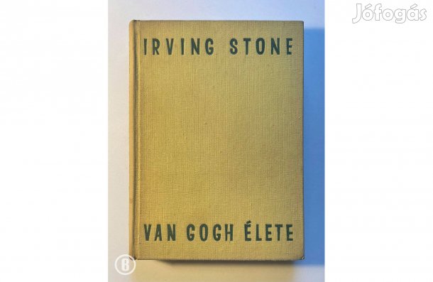 Irving Stone: Van Gogh élete - - - (Csak személyesen!)
