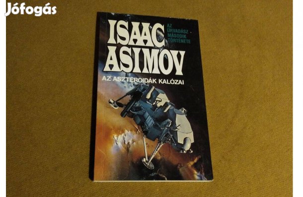 Isaac Asimov: Az aszteroidák kalózai (Könyv, 1992)