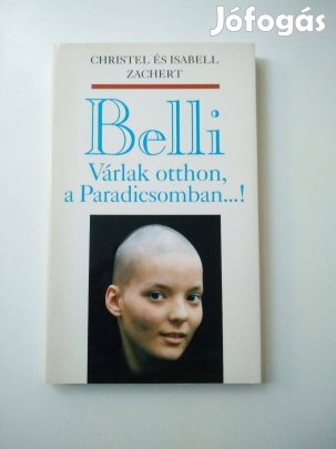 Isabell Zachert - Christel Zachert - Belli - Várlak otthon, a