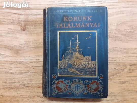 Ismeretterjesztő Könyvtár - Korunk találmányai