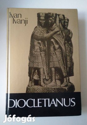 Ivan Ivanji - Diocletianus