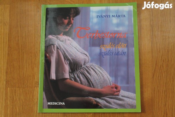 Iványi Márta - Terhestorna szülés előtt , szülés után