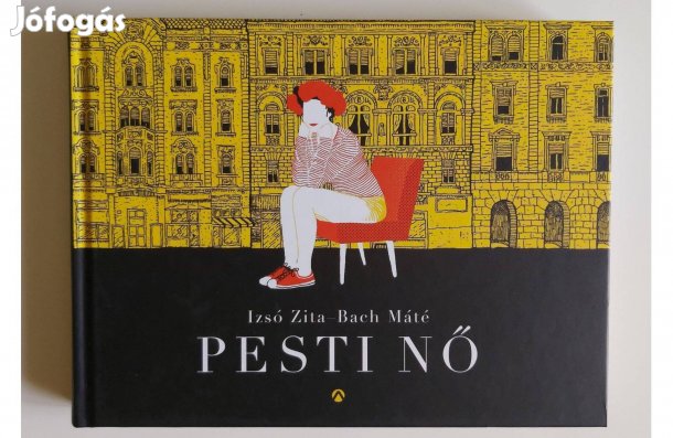 Izsó Zita: Pesti nő