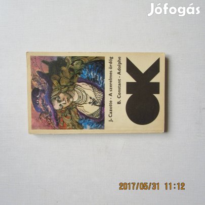 J.Cazotte B. Constant A szerelmes ördög Adolphe