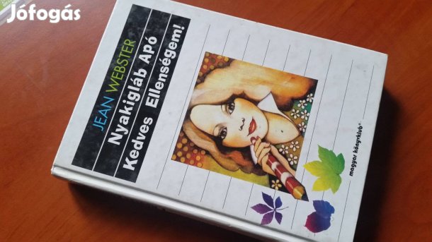 J.Webster: Nyakigláb Apó -Kedves Ellenségem +Hi-Szen, a guruló madár