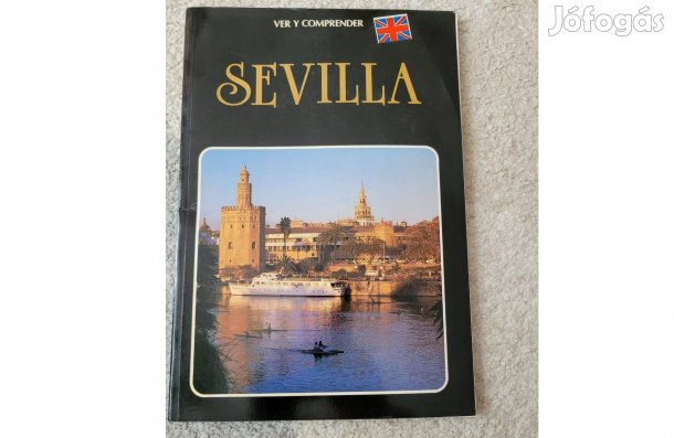 J. Agustin Nunez: Ver Y Comprender Sevilla