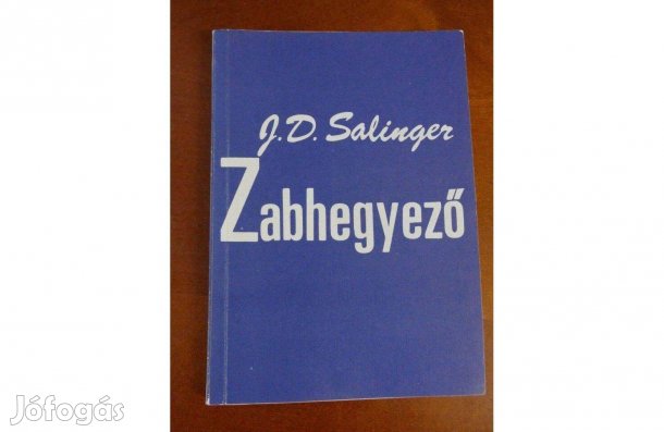 J. D. Salinger : Zabhegyező ( Árkádia 1983 )
