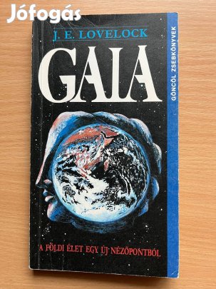 J. E. Lovelock: Gaia - A földi élet egy új nézőpontból