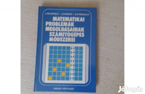 J. Nievergelt-J. C: Farrar-E.M. Reingold: Matematikai problémák megold