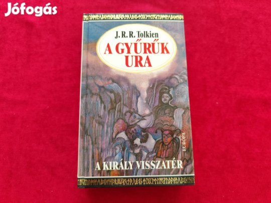 J. R. R. Tolkien: A gyűrűk ura III.- A király visszatér