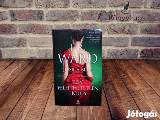 J. R. Ward - Egy felejthetetlen hölgy