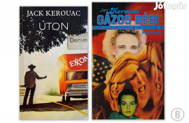 Jack Kerouac: Úton, Jan Kerouac: Gázos bébi - (Csak személyesen!)