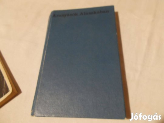 Jack London Aranyásók Alaszkában 1972