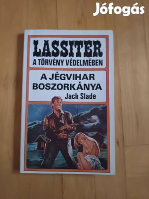 Jack Slade - A jégvihar boszorkánya (Lassiter a törvény védelmében 1