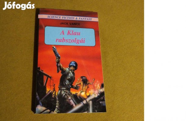 Jack Vance: A Klau rabszolgái (Könyv, 1991)