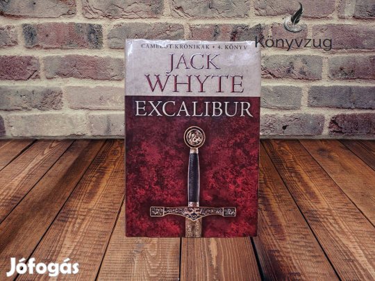 Jack Whyte - Excalibur