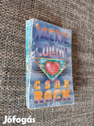 Jackie Collins: Csak rock, ritkaság! könyv