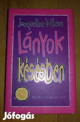 Jacqueline Wilson Lányok késésben