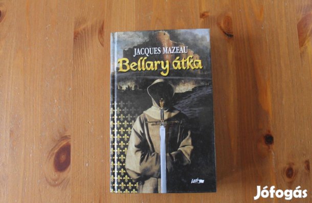 Jacques Mazeau - Bellary átka